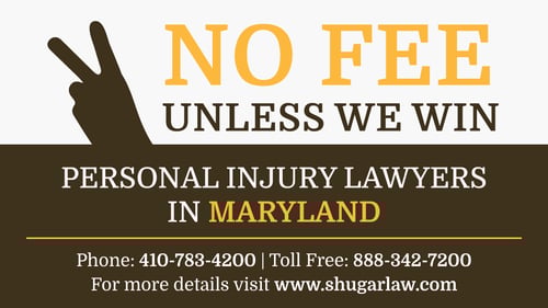 Shugarman & Mehring No Fee Unless We Win Personal Injury Lawyers In Maryland.