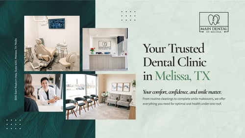Main Dental of Melissa, TX 75454 – Dentist, Melissa Dentist, Dental Clinic, Dental office in Melissa, best dentist in Melissa TX, Dental clinic near me, Family Dentistry, General Dentistry, Cosmetic Dentistry, Emergency Dentist, Emergency Dental Care, Teeth Whitening, Dental Implants, Tooth Extraction, Wisdom Teeth Removal, Root Canal Therapy, Veneers, Dental Crowns, Dental Bridges, Dentures, Dental Fillings, Pediatric Dentistry, Fluoride Treatment, Checkups and Cleanings, Oral Cancer Screening, Night Guard, Clear Aligners, Affordable Dentist Melissa, Tooth Pain Relief, Gum Disease Treatment