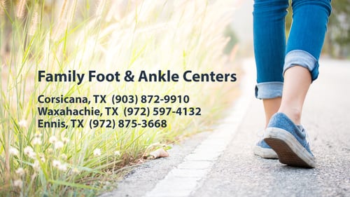 Family Foot & Ankle Centers in Corsicana, Waxahachie, and Ennis
