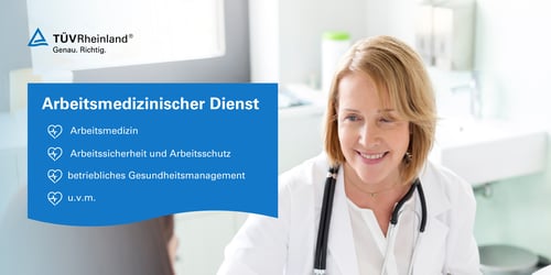 Arbeitsmedizinischer Dienst | TÜV Rheinland | Betriebsarzt | Arbeitsmedizinische Untersuchung |
