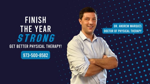 Call Get Better Physical Therapy today at (973) 500-8582