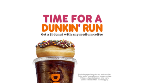 Dunkin Run 1$ Donut with Medium Coffee