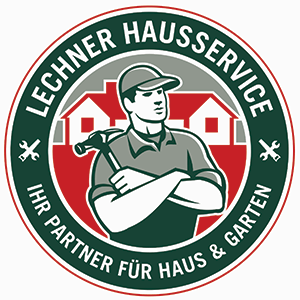 Lechner Hausservice Ihr Partner für Haus und Garten