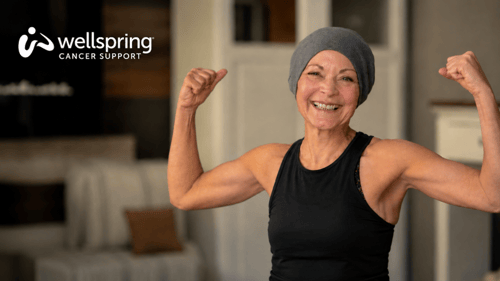 An older woman smiles and flexes her arms to communicate her strength. The Wellspring Cancer Support Logo is shown beside her.