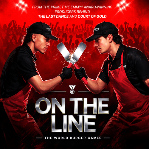 The poster for "On the Line: The World Burger Games," Five Guys' first-ever docuseries, streaming now on Prime Video. The poster features two Five Guys employees head-to-head, with clashing spatulas, with the show title, On The Line, below them.