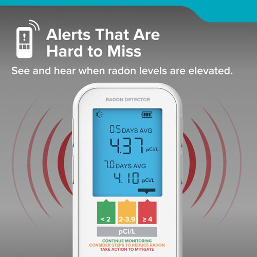 Alerts That Are Hard to Miss -See and hear when radon levels are elevated.
