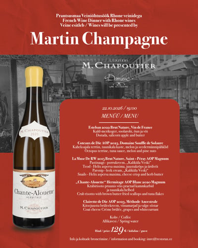 M. Chapoutier veiniõhtusöök – Martin Champagne, 22.10.2026