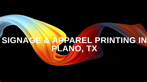 Signage & Apparel Printing In Plano TX