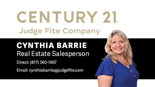 Call Cynthia Barrie, Century 21 Judge Fite Company in Arlington, TX 76017 today at (817) 360-1967