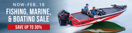 Save big at our Fishing, Marine, and Boating Sale