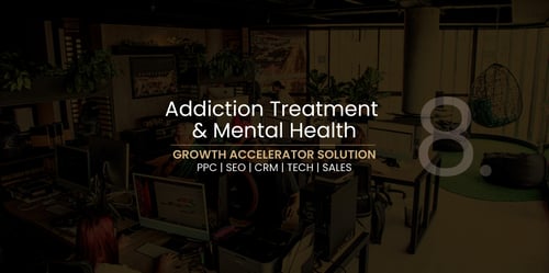 360 Degree Solution for Behavioral Health Industry | PPC | SEO | CRM | TECH | SALES