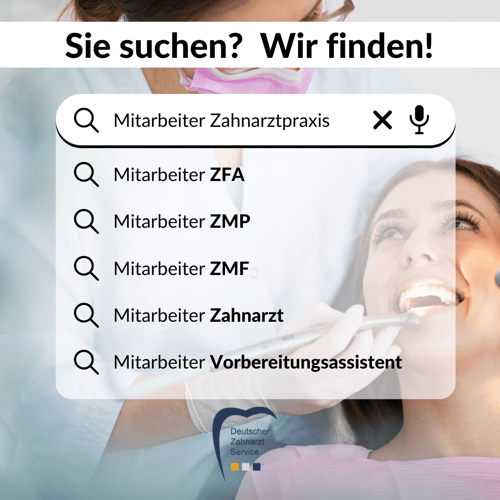Mitarbeiter- und Personalsuche mit dem Deutschen Zahnarzt Service.