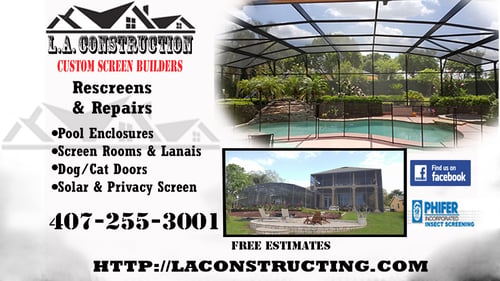 Alt text: "L.A. Construction advertisement showcasing pool enclosures, screen rooms, and custom screens. Includes contact info and free estimates offer."