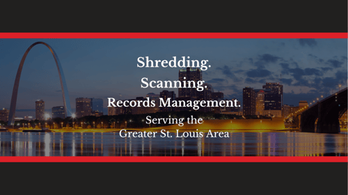 St. Louis skyline overlaid with the text, "Shredding. Scanning. Records Management. Serving the Greater St. Louis Area"