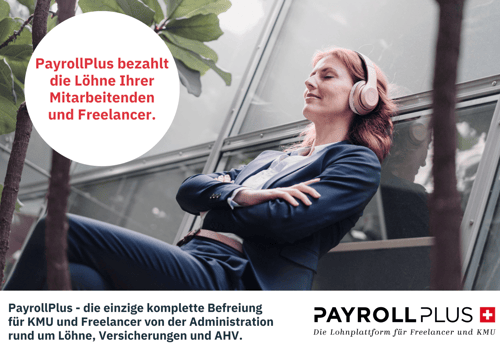 PayrollPlus versichert, verarbeitet und bezahlt die Löhne Ihrer Mitarbeitenden und Freelancer.