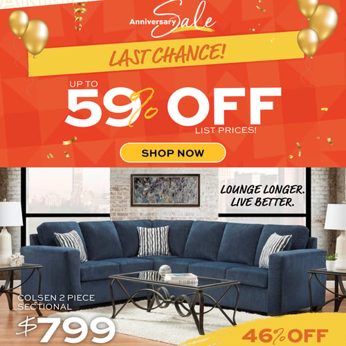 Anniversary Sale Last Chance up to 59% off list prices Shop Now