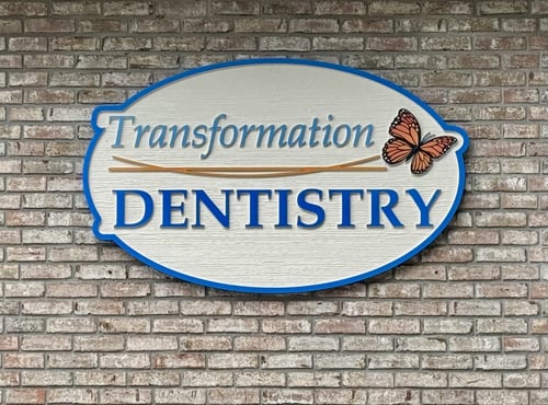 Transformation Dentistry Office Sign